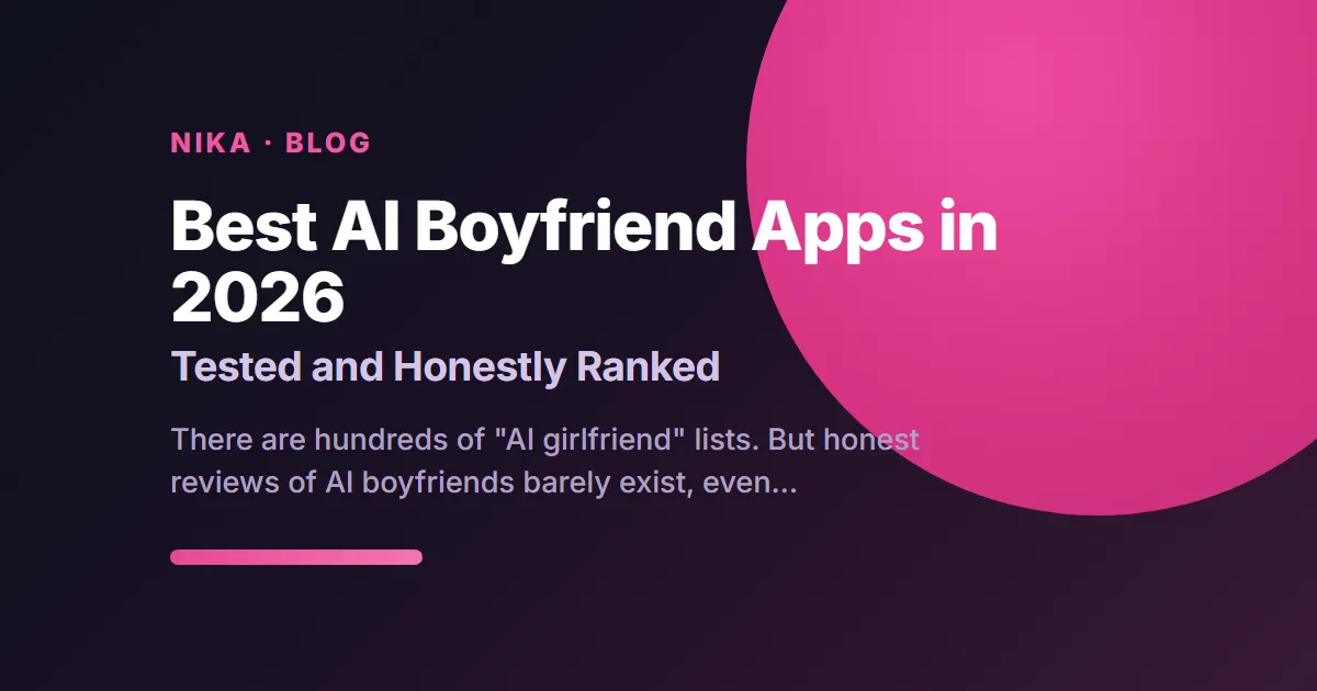 Best AI boyfriend apps in 2026, tested and ranked by memory, emotional depth, and ease of starting